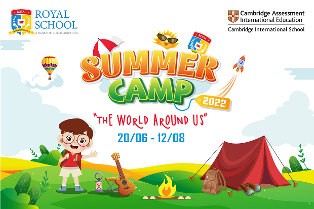 Trường Song ngữ Quốc tế ROYAL SCHOOL - Tin Tức - Summer Camp 2022 ...